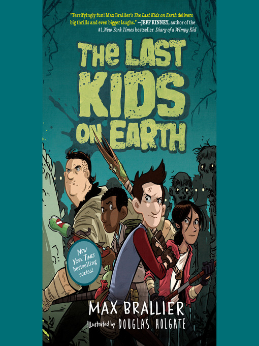 Nimiön The Last Kids on Earth lisätiedot, tekijä Max Brallier - Saatavilla